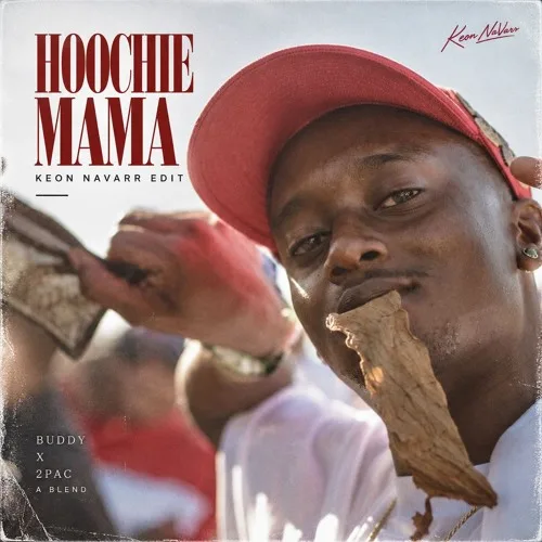 HOOCHIE MAMA [94] (KEON NAVARR EDIT) — artwork from Keon NaVarr’s SoundCloud